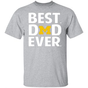 michigan wolverines best dad ever t shirts long sleeve hoodies 3