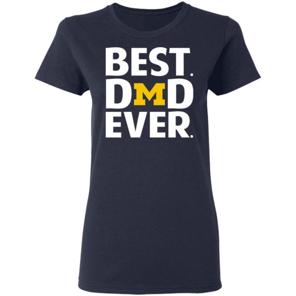 michigan wolverines best dad ever t shirts long sleeve hoodies 5