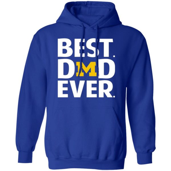 michigan wolverines best dad ever t shirts long sleeve hoodies 8