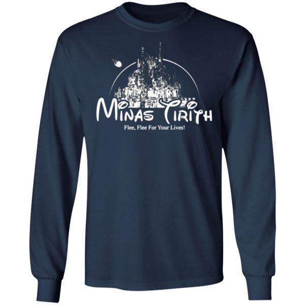 minas tirith flee flee for your lives t shirts long sleeve hoodies 12