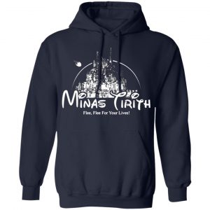 minas tirith flee flee for your lives t shirts long sleeve hoodies 2