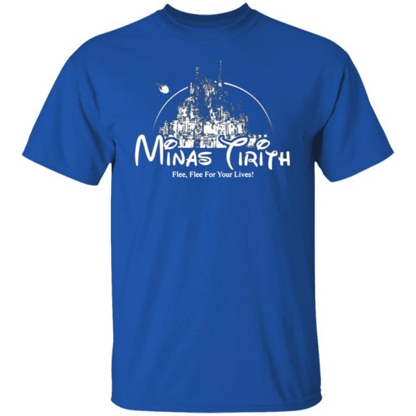 minas tirith flee flee for your lives t shirts long sleeve hoodies 6