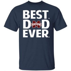 mississippi state bulldogs best dad ever t shirts long sleeve hoodies 11