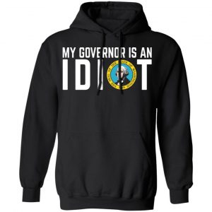 my governor is an idiot washington t shirts long sleeve hoodies 10