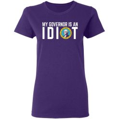 my governor is an idiot washington t shirts long sleeve hoodies 13