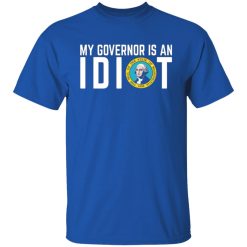 my governor is an idiot washington t shirts long sleeve hoodies 2