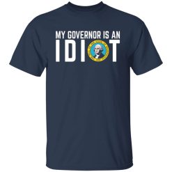 my governor is an idiot washington t shirts long sleeve hoodies 4