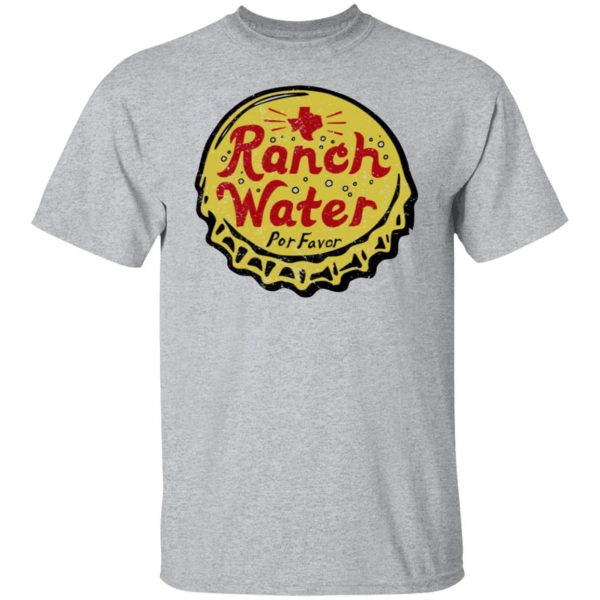 ranch water por favor t shirts long sleeve hoodies 3