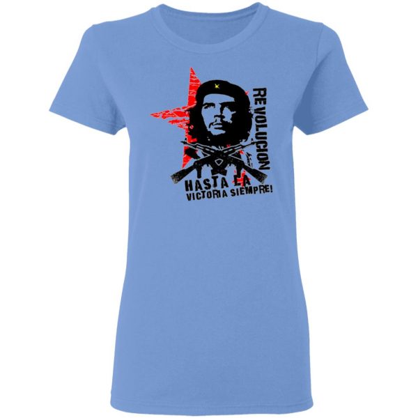 revolucion hasta la victoria siempre che guevara t shirts hoodies long sleeve 9