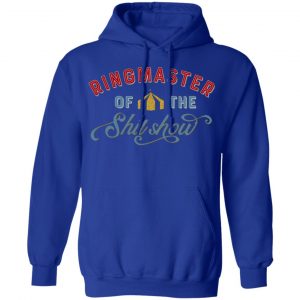 ringmaster of the shit show t shirts long sleeve hoodies