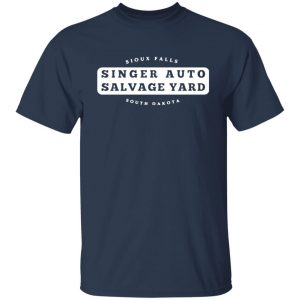 singer auto salvage yard sioux falls south dakota t shirts long sleeve hoodies