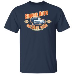singer auto salvage yard t shirts long sleeve hoodies 7