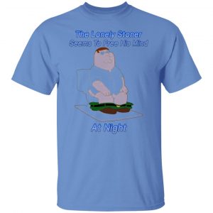 the lonely stoner seems to free his mind at night peter griffin version t shirts hoodies long sleeve 9