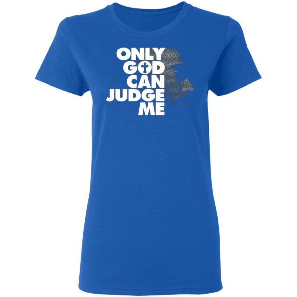 tupac only god can judge me t shirts long sleeve hoodies 8