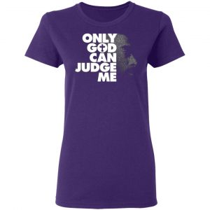 tupac only god can judge me t shirts long sleeve hoodies 9