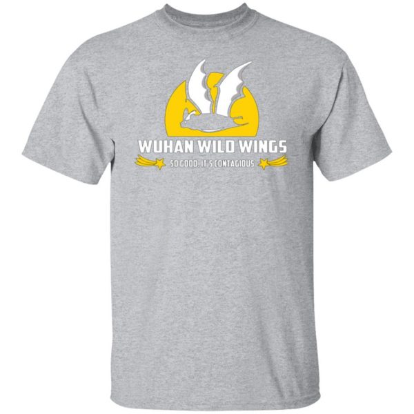 wuhan wild wings so good its contagious t shirts long sleeve hoodies 10