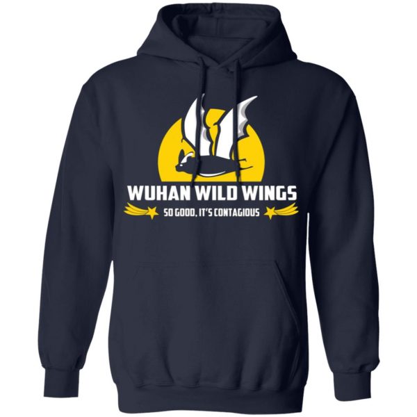 wuhan wild wings so good its contagious t shirts long sleeve hoodies 2