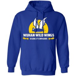 wuhan wild wings so good its contagious t shirts long sleeve hoodies 3