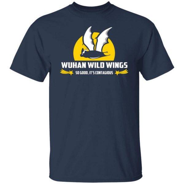 wuhan wild wings so good its contagious t shirts long sleeve hoodies 7