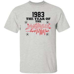 1983 The Year Of The Earthquakes San Jose Earthquakes T Shirts, Hoodies, Long Sleeve 4