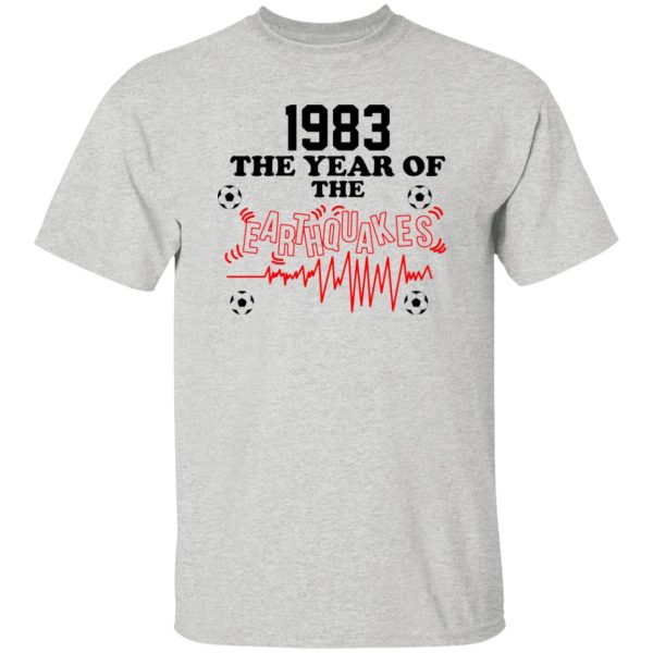 1983 The Year Of The Earthquakes San Jose Earthquakes T Shirts, Hoodies, Long Sleeve 4