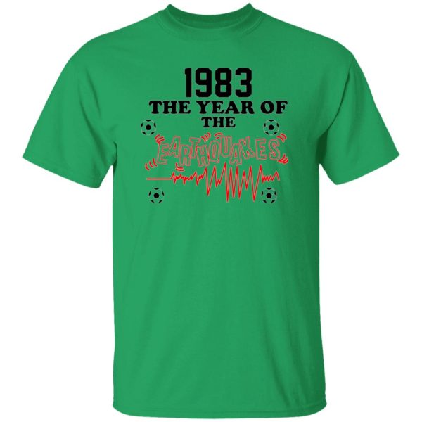 1983 The Year Of The Earthquakes San Jose Earthquakes T Shirts, Hoodies, Long Sleeve 6