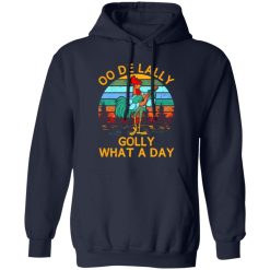 Alan-A-Dale Rooster OO-De-Lally Golly What A Day Roster Bard V2 T-Shirts, Long Sleeve, Hoodies