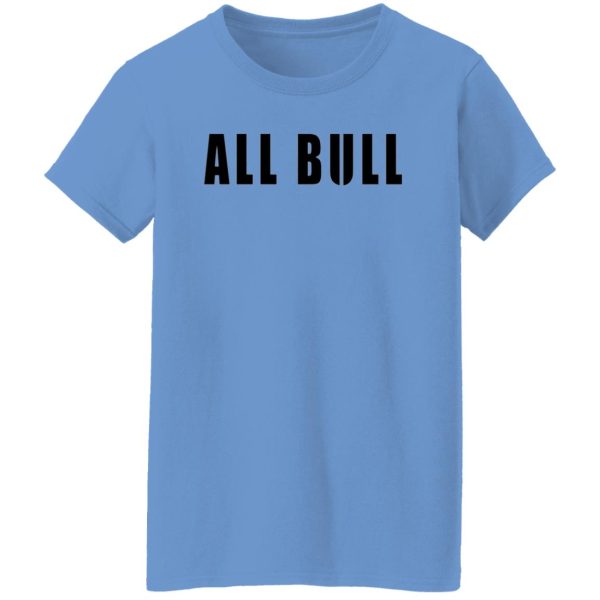 Allbull T Shirts, Hoodies, Long Sleeve 000