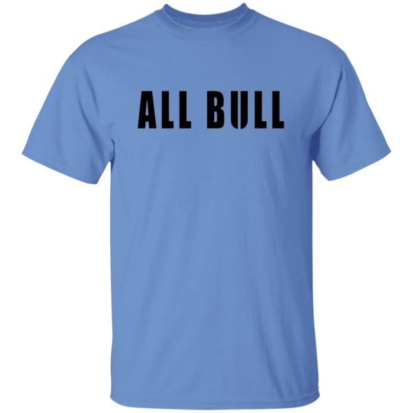 Allbull T Shirts, Hoodies, Long Sleeve 7