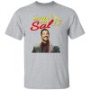 Better Call Saul Impractical Jokers T-Shirts, Long Sleeve, Hoodies