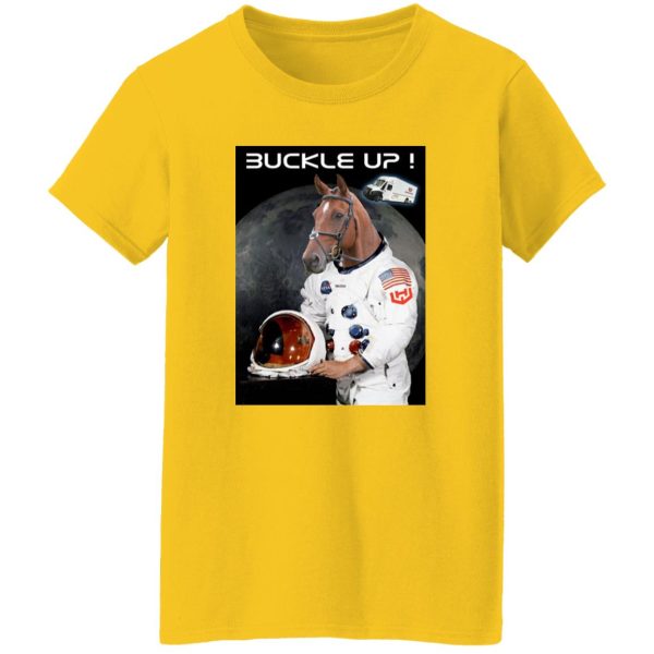 Buckle Up Fellas WKHS To The Moon T Shirts, Hoodies, Long Sleeve 2