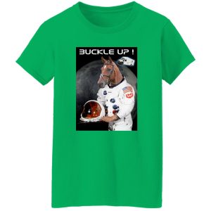 Buckle Up Fellas WKHS To The Moon T Shirts, Hoodies, Long Sleeve 0