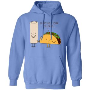 Burrito or Taco T Shirts, Hoodies, Long Sleeve