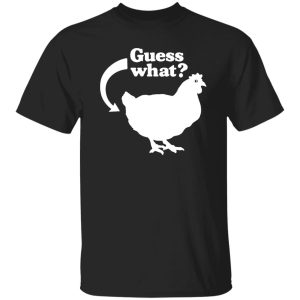 Chicken Butt T-Shirts, Long Sleeve, Hoodies 5