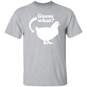 Chicken Butt T-Shirts, Long Sleeve, Hoodies 7