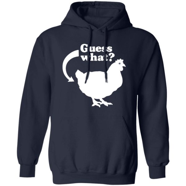 Chicken Butt T-Shirts, Long Sleeve, Hoodies 9