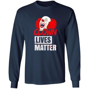 Clown Lives Matter T-Shirts, Long Sleeve, Hoodies