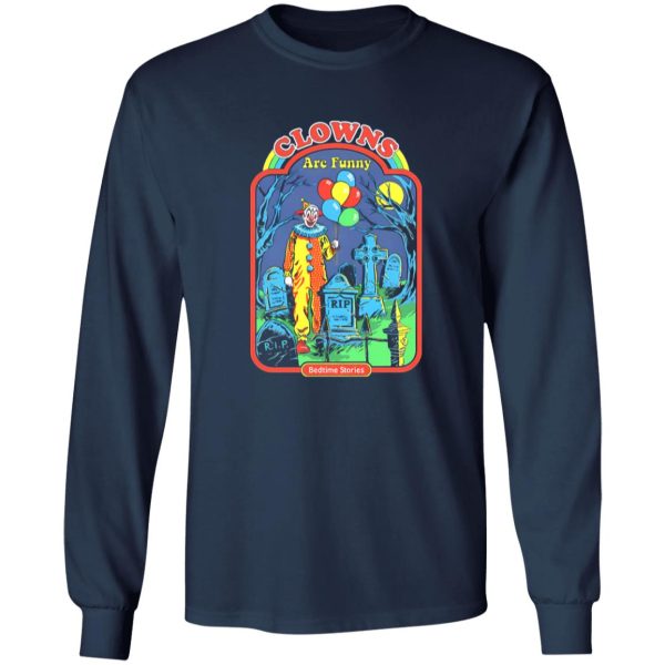 Clowns Are Funny T-Shirts, Long Sleeve, Hoodies