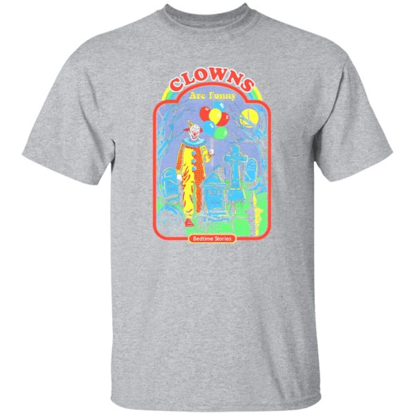 Clowns Are Funny T-Shirts, Long Sleeve, Hoodies