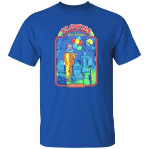 Clowns Are Funny T-Shirts, Long Sleeve, Hoodies