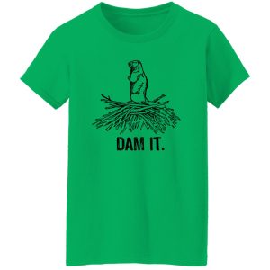 DAM IT T Shirts, Hoodies, Long Sleeve