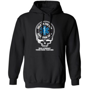 Dead & Company Venue Medic Team 2021 Help The Way Save Your Face Grateful Dead T-Shirts, Long Sleeve, Hoodies