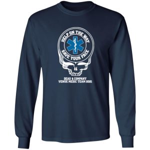 Dead & Company Venue Medic Team 2021 Help The Way Save Your Face Grateful Dead T-Shirts, Long Sleeve, Hoodies