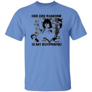 Dee Dee Ramone Is My Boyfriend T Shirts, Hoodies, Long Sleeve 5