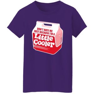 Don’t hate me just because I’m a little cooler T-Shirts, Long Sleeve, Hoodies 2