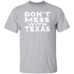 Don’t mess with Texas – ROYAL PRINT T-Shirts, Long Sleeve, Hoodies