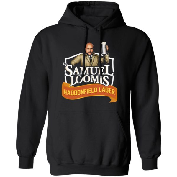 Dr Samuel Loomis Haddonfield Lager T-Shirts, Long Sleeve, Hoodies 10