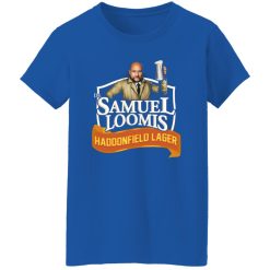 Dr Samuel Loomis Haddonfield Lager T-Shirts, Long Sleeve, Hoodies 2