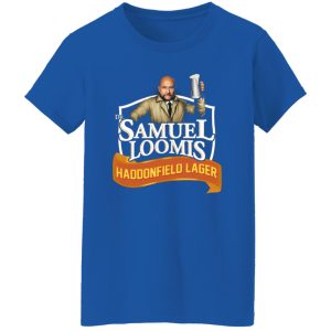 Dr Samuel Loomis Haddonfield Lager T-Shirts, Long Sleeve, Hoodies 2