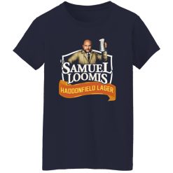 Dr Samuel Loomis Haddonfield Lager T-Shirts, Long Sleeve, Hoodies 3